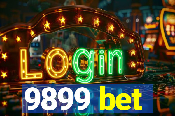 9899 bet